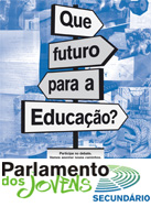 Sessão Nacional Secundário: Que Futuro para a Educação