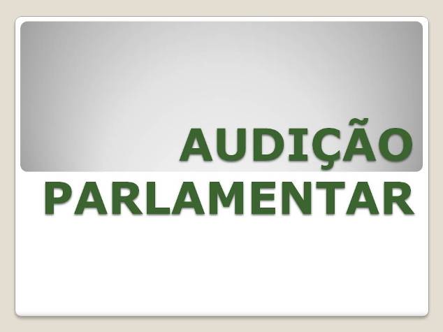 07.Dezembro.2010 - Audi&#231;&#227;o Parlamentar sobre Transfer&#234;ncia de Compet&#234;ncias para os Munic&#237;pios.